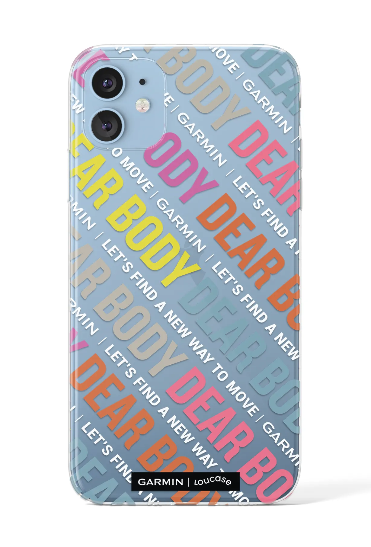 #DearBody - KLEARLUX™ Garmin | Loucase Limited Edition Phone Case | LOUCASE